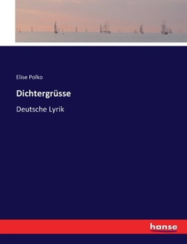 Paperback Dichtergrüsse: Deutsche Lyrik [German] Book