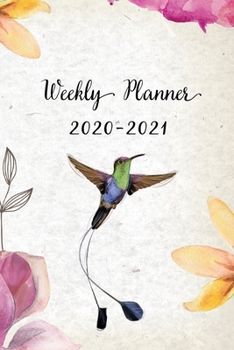 Paperback Weekly Planner 2020-2021: Pretty Floral and Hummingbird Design Weekly and Monthly Planner - Perfect Gift for Girl Women Friends and Colleagues Book