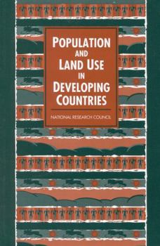 Paperback Population and Land Use in Developing Countries: Report of a Workshop Book