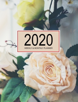 Paperback 2020 Planner Weekly & Monthly 8.5x11 Inch: Bouquet for Women One Year Weekly and Monthly Planner + Calendar Views Book
