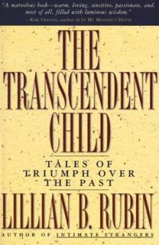 Paperback The Transcendent Child: Tales of Triumph Over the Past Book