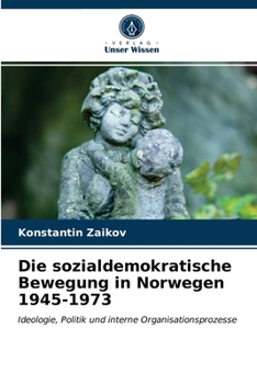 Paperback Die sozialdemokratische Bewegung in Norwegen 1945-1973 [German] Book
