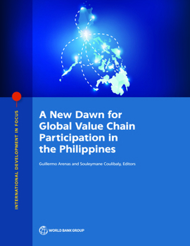 Paperback A New Dawn for Global Value Chain Participation in the Philippines Book