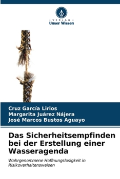 Paperback Das Sicherheitsempfinden bei der Erstellung einer Wasseragenda [German] Book