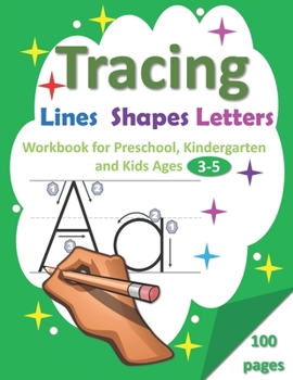 Paperback Tracing Lines, Shapes, Letters: Workbook for Preschool, Kindergarten and Kids Ages 3-5 Book