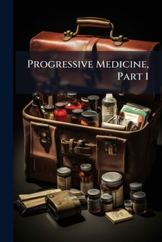 Paperback Progressive Medicine, Part 1 Book