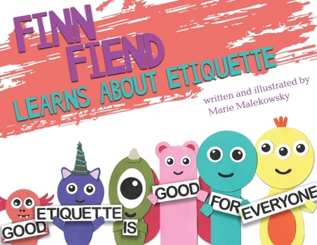 Paperback Finn Fiend Learns About Etiquette Book