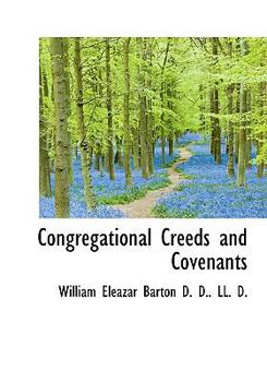 Hardcover Congregational Creeds and Covenants Book