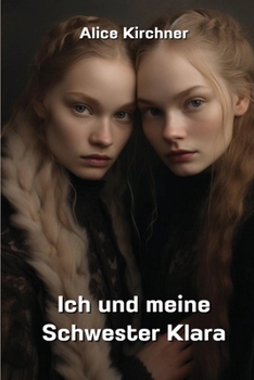 Paperback Ich und meine Schwester Klara [German] Book
