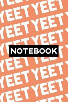 Paperback Notebook: Yeet Typography Meme Pattern Book