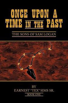 Once Upon a Time in the Past: The Sons of Sam Logan