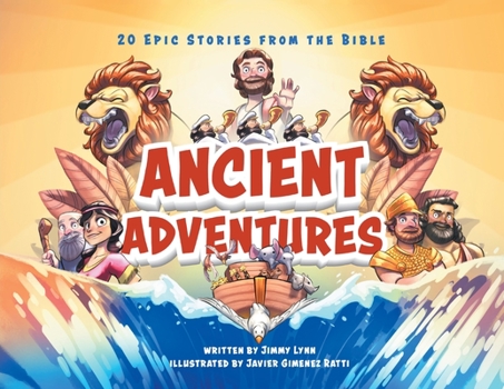 Paperback Ancient Adventures: 20 Epic Stories from the Bible Book