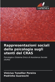 Paperback Rappresentazioni sociali della psicologia sugli utenti del CRAS [Italian] Book