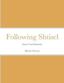 Paperback Following Shtisel: Season 3 and Autonomies Book