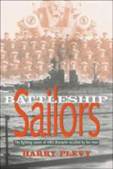 Hardcover Battleship Sailors: The Fighting Career of Hms Warspite Recalled by Her Men Book