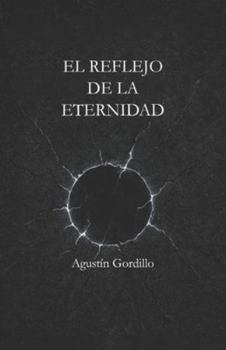 EL REFLEJO DE LA ETERNIDAD: Una novela sobre memoria, tiempo y lo que nos hace humanos (Spanish Edition)
