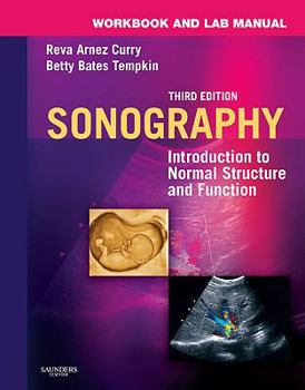 Paperback Workbook and Lab Manual for Sonography: Introduction to Normal Structure and Function Book