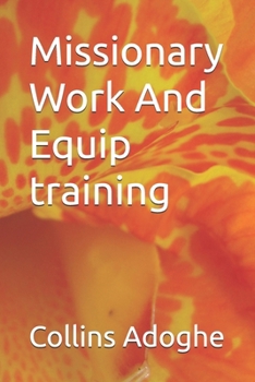 Paperback Missionary Work And Equip training Book