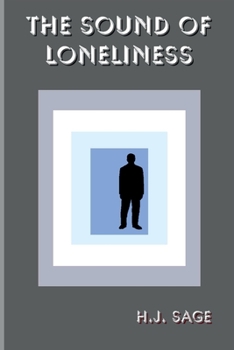 Paperback The Sound of Loneliness Book