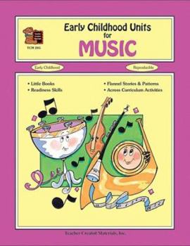 Paperback Early Childhood Units for Music Book