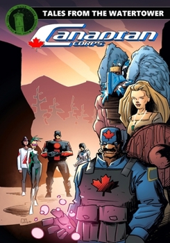 Paperback Canadian Corps Book 1: Stand on Guard Book