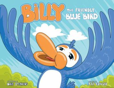 Paperback Billy the Friendly Blue Bird Book