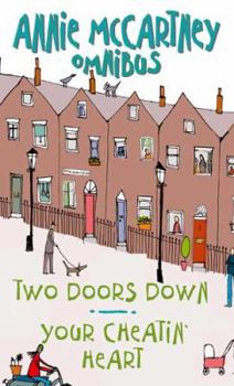 Paperback Annie McCartney Omnibus - Two Doors Down & Your cheatin' Heart Book