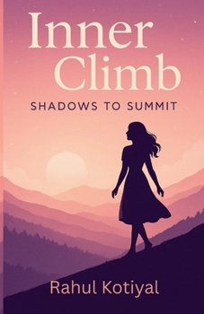 Paperback Inner Climb: From Shadows to Summit Book