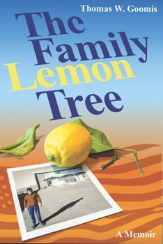 Paperback The Family Lemon Tree: A Memoir Book