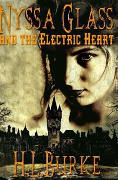 Paperback Nyssa Glass and the Electric Heart Book