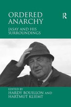 Hardcover Ordered Anarchy: Jasay and his Surroundings Book