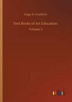 Paperback Text Books of Art Education: Volume 2 Book