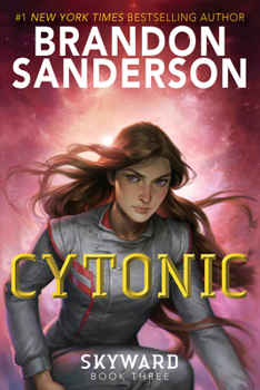 Cytonic - Book #3 of the Skyward