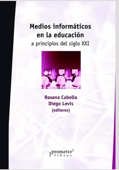 Paperback Medios informáticos en la educación: a comienzos del siglo XXI [Spanish] Book