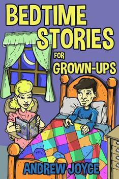 Paperback Bedtime Stories for Grown-Ups Book