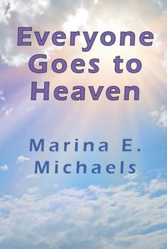Paperback Everyone Goes to heaven Book