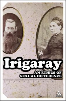 Paperback An Ethics of Sexual Difference Book