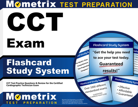 Misc. Cct Exam Flashcard Study System: Cct Test Practice Questions & Review for the Certified Cardiographic Technician Exam Book