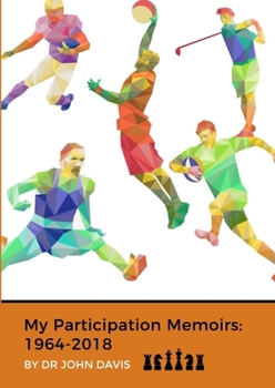 Paperback My Participation Memoirs: 1964-2018 Book