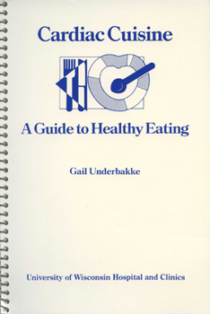 Paperback Cardiac Cuisine: A Guide to Healthy Eating Book