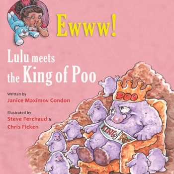 Paperback Ewww! Lulu Meets the King of Poo Book