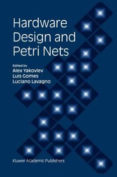 Paperback Hardware Design and Petri Nets Book
