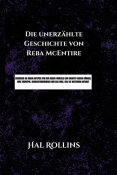 Paperback Die Unerzählte Geschichte Von Reba McEntire [German] Book