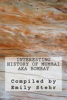 Paperback Interesting History of Mumbai aka Bombay Book