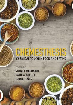 Hardcover Chemesthesis: Chemical Touch in Food and Eating Book