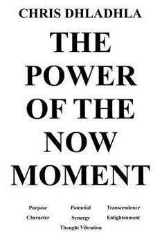 Paperback The Power of the Now Moment Book