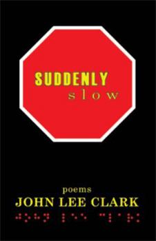 Paperback Suddenly Slow: Poems Book