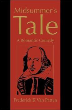 Paperback Midsummer's Tale: A Romantic Comedy Book