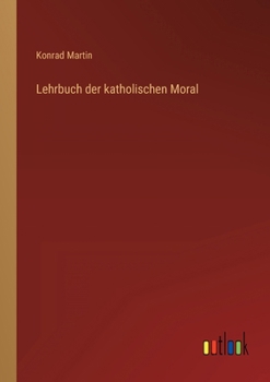 Paperback Lehrbuch der katholischen Moral [German] Book