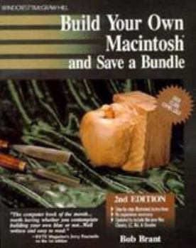 Paperback Build Your Own Macintosh and Save a Bundle Book